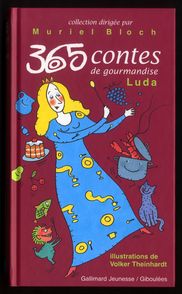 365 contes de gourmandises -  Luda, Volker Theinhardt
