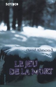 Le Jeu de la Mort - David Almond