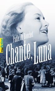 Chante, Luna - Paule Du Bouchet