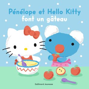 Pénélope et Hello Kitty font un gâteau - Anne Gutman, Georg Hallensleben