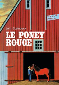 Le poney rouge - Bernard Héron, John Steinbeck