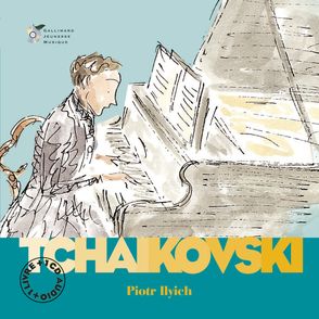 Piotr Ilyich Tchaïkovski - Stéphane Ollivier, Charlotte Voake