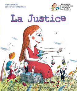 La Justice - Alexia Delrieu, Sophie de Menthon, Clotilde Perrin