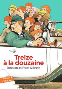 Treize à la douzaine - Ernestine Gilbreth, Frank Gilbreth, Roland Sabatier