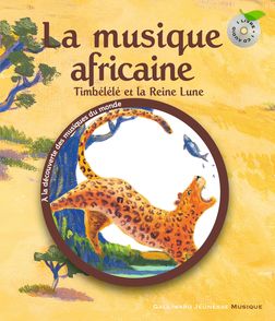 La musique africaine - Claude Helft, Florent Silloray