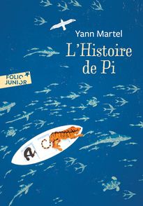 L'Histoire de Pi - Yann Martel