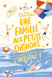 Une famille aux petits oignons - Jean-Philippe Arrou-Vignod, Dominique Corbasson