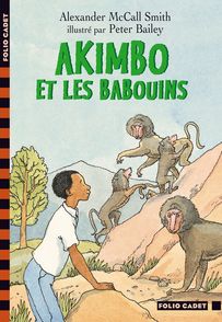 Akimbo et les babouins - Peter Bailey, Alexander McCall Smith