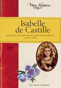 Isabelle de Castille - Carolyn Meyer