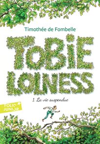 Tobie Lolness - Timothée de Fombelle, François Place
