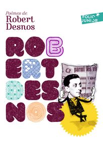 Poèmes - Robert Desnos, Rémi Saillard