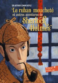Le ruban moucheté et autres aventures de Sherlock Holmes - Arthur Conan Doyle, Philippe Munch