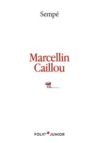 Marcellin Caillou -  Sempé