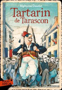 Aventures prodigieuses de Tartarin de Tarascon - Roger Blachon, Alphonse Daudet