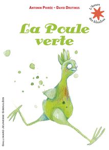 La Poule verte - David Drutinus, Antonin Poirée