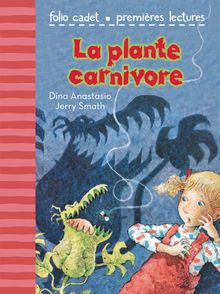 La plante carnivore - Dina Anastasio, Jerry Smath