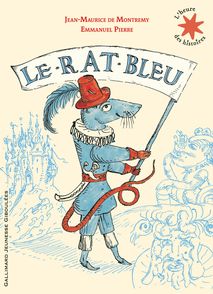 Le rat bleu - Jean-Maurice de Montrémy, Emmanuel Pierre
