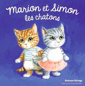 Marion et Simon les chatons - Antoon Krings