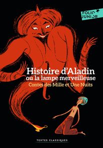 Histoire d'Aladin ou la lampe merveilleuse -  Anonymes, Rémi Courgeon