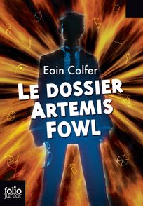 Le dossier Artemis Fowl - Eoin Colfer