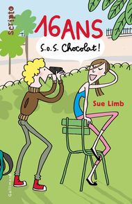16 ans, S.O.S Chocolat! - Sue Limb