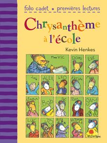 Chrysanthème à l’école - Kevin Henkes