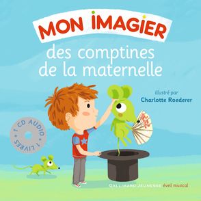 Mon imagier des comptines de la maternelle - Jean-Philippe Crespin, Bernard Davois, Charlotte Roederer