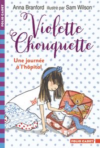Violette Chouquette - Anna Branford, Sam Wilson