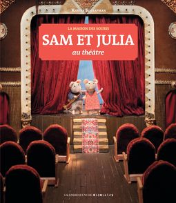 Sam et Julia au théâtre - Karina Schaapman
