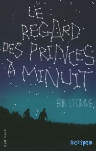 Le regard des princes à minuit - Erik L'Homme