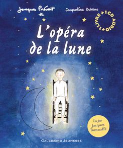 L'opéra de la lune - Jacqueline Duhême, Jacques Prévert