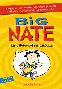 Big Nate, le champion de l'école - Lincoln Peirce