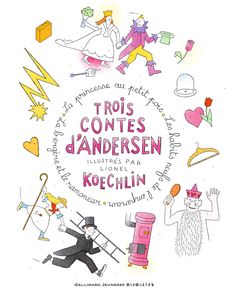 Trois contes d'Andersen - Hans Christian Andersen, Lionel Koechlin