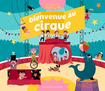 Bienvenue au cirque - Ingela P. Arrhenius, Mathilde Bréchet