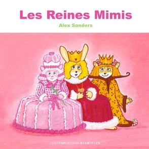 Les Reines Mimi - Alex Sanders