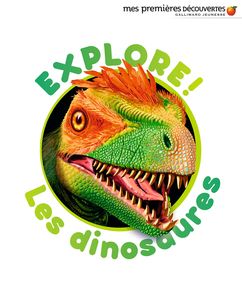 Explore! Les dinosaures - Delphine Badreddine,  un collectif d'illustrateurs