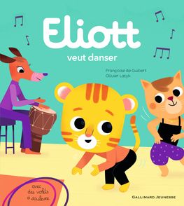 Eliott veut danser - Françoise de Guibert, Olivier Latyk