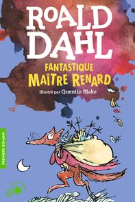 Fantastique Maître Renard - Quentin Blake, Roald Dahl