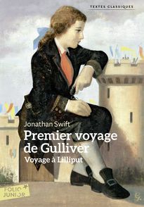 Premier voyage de Gulliver - Jonathan Swift