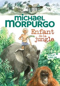 Enfant de la jungle - Michael Morpurgo, Sarah Young