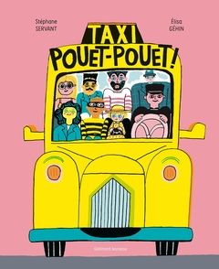Taxi Pouet-Pouet! - Élisa Géhin, Stéphane Servant