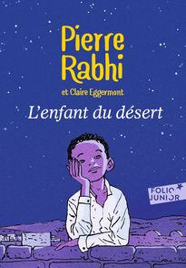 L'enfant du désert - Claire Eggermont, Marc N'Guessan, Pierre Rabhi