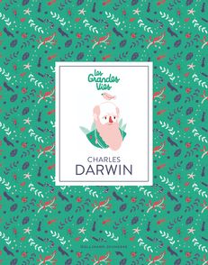 Charles Darwin - Dan Green, Rachel Katstaller