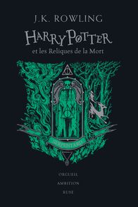Harry Potter et les reliques de la mort - Édition Serpentard - J.K. Rowling