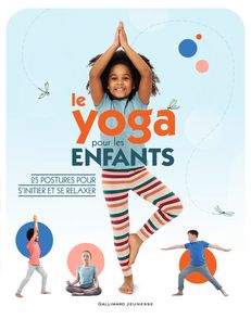 Le yoga pour les enfants - Susannah Hoffman