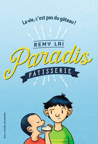 Paradis Pâtisserie - Remy Lai
