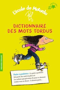 Dictionnaire des mots tordus -  Pef