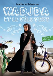 Wadjda et le vélo vert - Haifaa Al Mansour