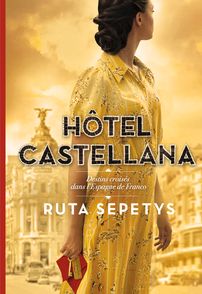 Hôtel Castellana - Ruta Sepetys