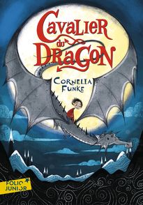 Cavalier du dragon - Cornelia Funke